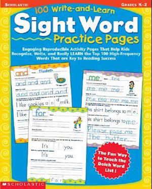 100 Write-And-Learn Sight Word Practice Pages