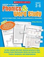 Week-By-Week Phonics & Word Study Activities for the Intermediate Grades