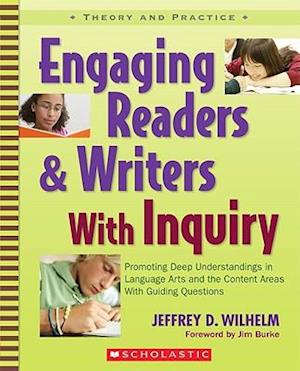 Engaging Readers & Writers with Inquiry