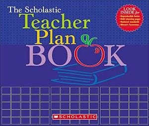 The Scholastic Teacher Plan Book (Updated)