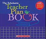 The Scholastic Teacher Plan Book (Updated)