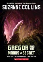 Gregor and the Marks of Secret (the Underland Chronicles #4), 4