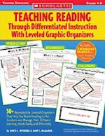 Teaching Reading Through Differentiated Instruction with Leveled Graphic Organizers