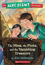 Nina, the Pinta, and the Vanishing Treasure (an Alec Flint Mystery #1), 1