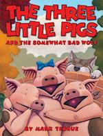 The Three Little Pigs and the Somewhat Bad Wolf