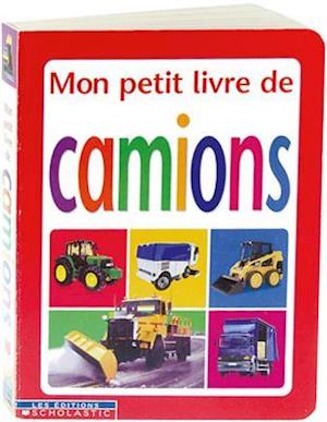 Mon Petit Livre de Camions