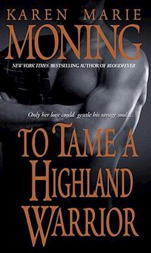 To Tame a Highland Warrior