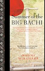 Summer of the Big Bachi