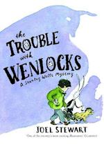 The Trouble with Wenlocks: A Stanley Wells Mystery