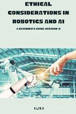 Ethical Considerations in Robotics and AI A Beginner's Guide.version-2 