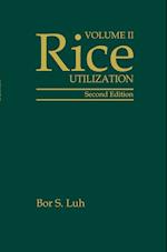 Rice, Volume 2: Utilization