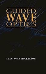 Guided Wave Optics