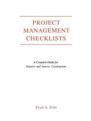 Project Management Checklist: A Complete Guide For Exterior and Interior Construction