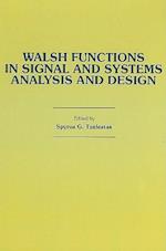 Walsh Functions in Signal and Systems Analysis and Design