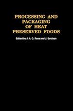 Processing and Packaging Heat Preserved Foods