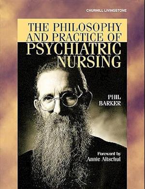 The Philosophy and Practice of Psychiatric Nursing