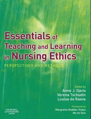 Essentials of Teaching and Learning in Nursing Ethics