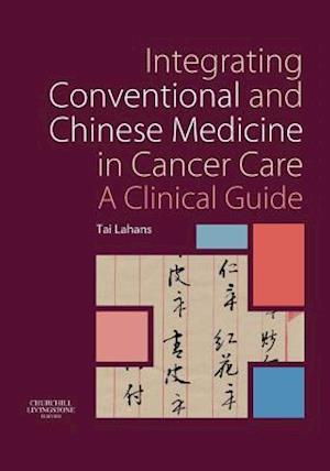 Integrating Conventional and Chinese Medicine in Cancer Care