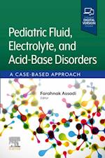 Pediatric Fluid, Electrolyte, and Acid-Base Disorders - E-Book