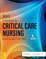 Sole's Introduction to Critical Care Nursing - E-Book