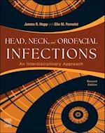 Head, Neck and Orofacial Infections - E-book