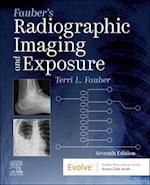 Fauber's Radiographic Imaging and Exposure - E-Book