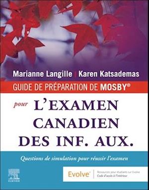 GUIDE DE PRÉPARATION DE MOSBY® à l'examen canadien des inf. aux.