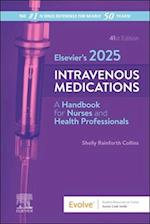 Elsevier's 2025 Intravenous Medications - E-Book