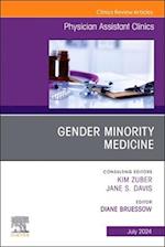 Gender Minority Medicine , An Issue of Physician Assistant Clinics, E-Book