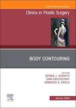 Body Contouring, An Issue of Clinics in Plastic Surgery