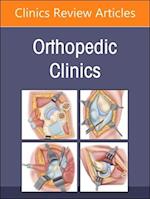 Perioperative Risks in Orthopedics, an Issue of Orthopedic Clinics