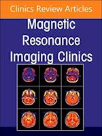 Demyelinating and Inflammatory Lesions of the Brain and Spine, An Issue of Magnetic Resonance Imaging Clinics of North America