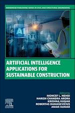 Artificial Intelligence Applications for Sustainable Construction
