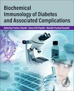 Biochemical Immunology of Diabetes and Associated Complications