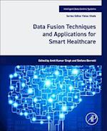 Data Fusion Techniques and Applications for Smart Healthcare
