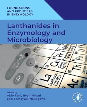 Lanthanides in Enzymology and Microbiology