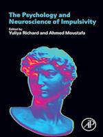 Psychology and Neuroscience of Impulsivity