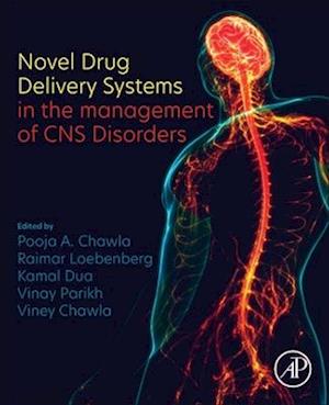 Novel Drug Delivery Systems in the Management of CNS Disorders