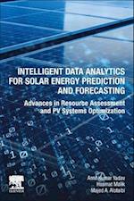 Intelligent Data Analytics for Solar Energy Prediction and Forecasting
