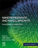 Nano-refrigerants and Nano-lubricants
