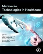 Metaverse Technologies in Healthcare