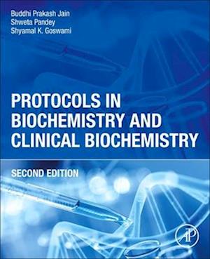 Protocols in Biochemistry and Clinical Biochemistry