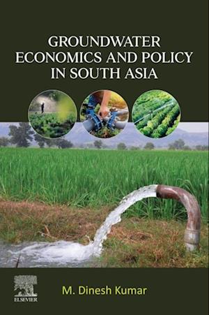 Groundwater Economics and Policy in South Asia