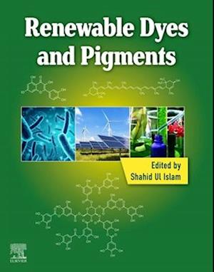 Renewable Dyes and Pigments