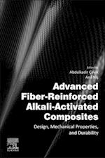 Advanced Fiber-Reinforced Alkali-Activated Composites
