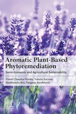 Aromatic Plant-Based Phytoremediation