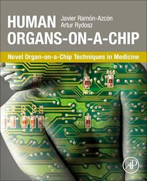 Human Organs-On-A-Chip