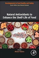 Natural Antioxidants to Enhance the Shelf-Life of Food