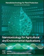 Nanotoxicology for Agricultural and Environmental Applications