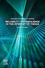 Reliability and Resilience in the Internet of Things